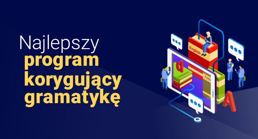 Najlepszy program do korekcji gramatyki języka angielskiego